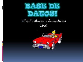 BASE DE DATOS! ,[object Object],11-04 