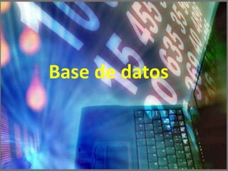 Base de datos
 