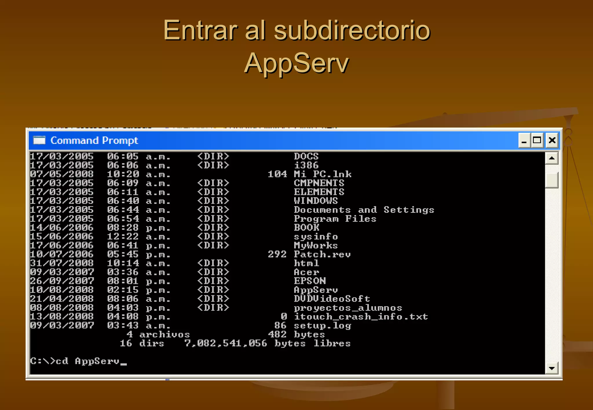 Entrar al subdirectorio
       AppServ
 