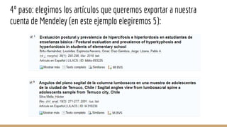 4º paso: elegimos los artículos que queremos exportar a nuestra
cuenta de Mendeley (en este ejemplo elegiremos 5):
 