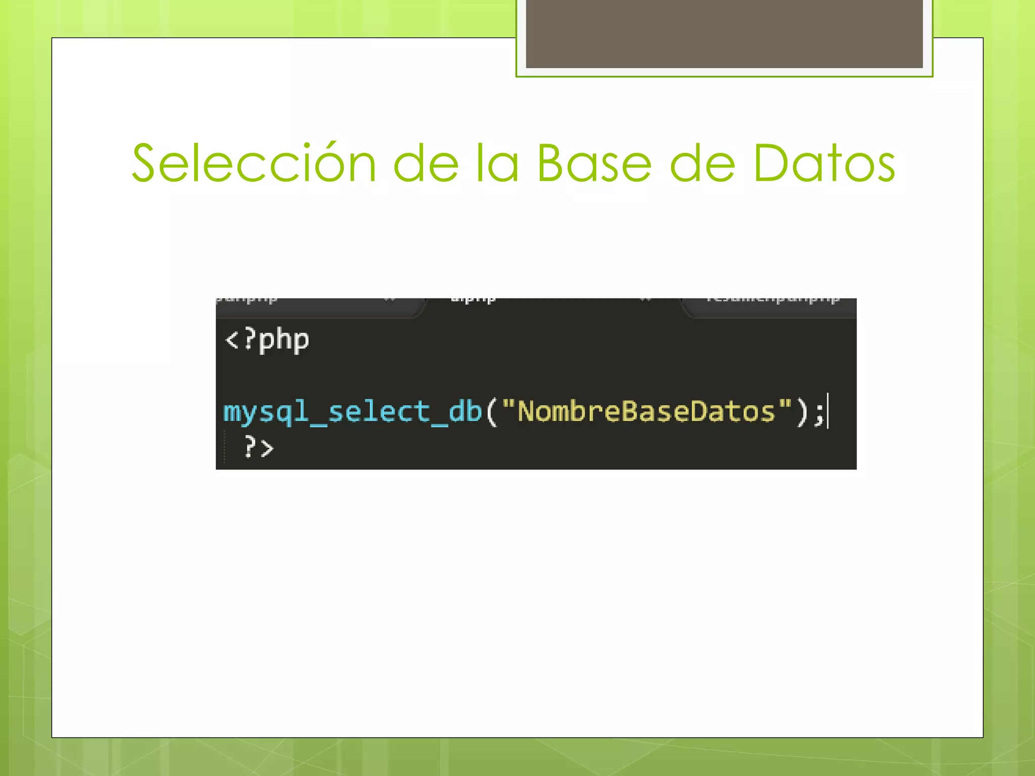 Selección de la Base de Datos

 