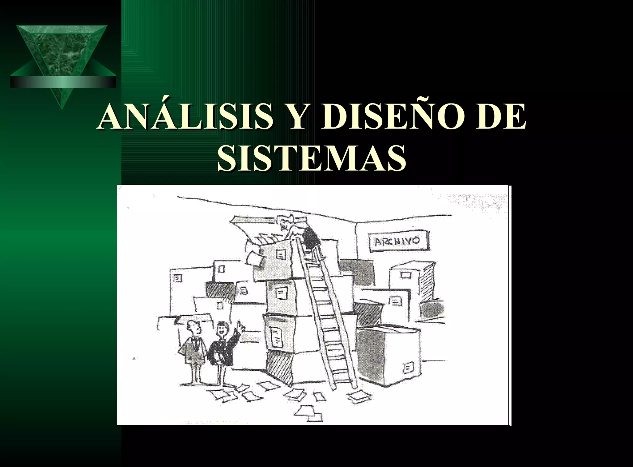 ANÁLISIS Y DISEÑO DE SISTEMAS 