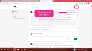 Descargamos
mendeley
 