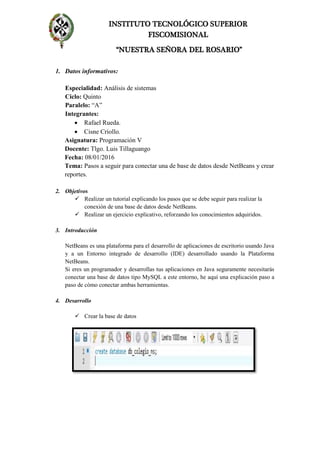 INSTITUTO TECNOLÓGICO SUPERIOR
FISCOMISIONAL
“NUESTRA SEÑORA DEL ROSARIO”
1. Datos informativos:
Especialidad: Análisis de...