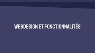 Webdesignetfonctionnalités
 