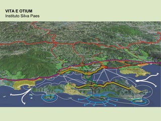VITA E OTIUM
Instituto Silva Paes
 