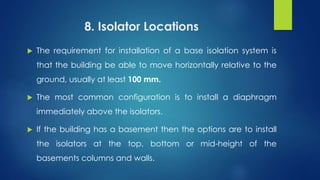 Base Isolator Local Base isolation | PPTX