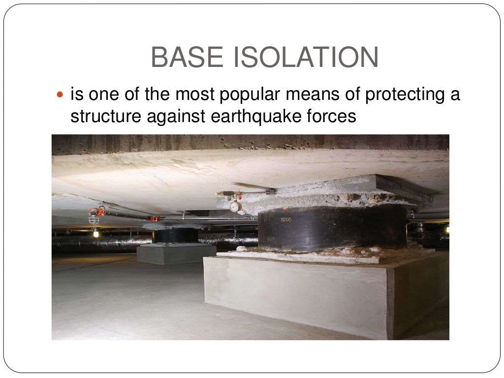Simple Presentation Of BASE ISOLATION