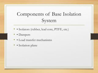Base Isolation Component Base_Isolation_Seminar_Presentation.pptx