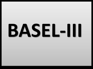 BASEL-III
 