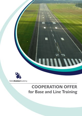 COOPERATION OFFER
for Base and Line Training
 