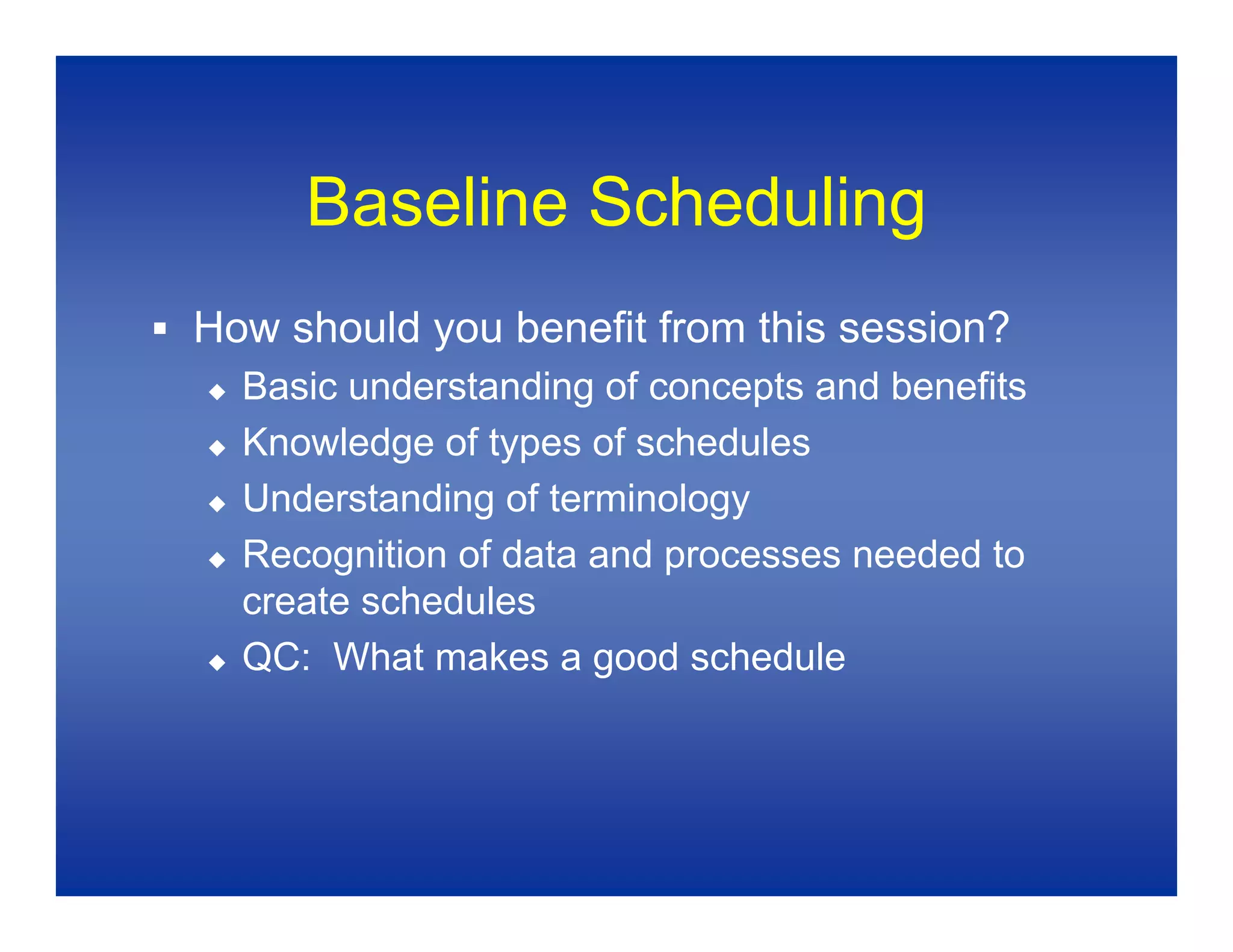Baseline Schedules 1