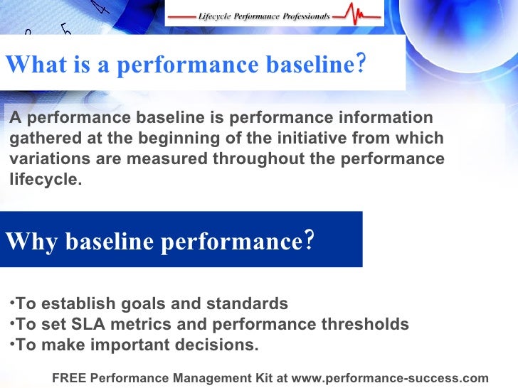 Creating Performance Baselines That Establish Goals and Standards
