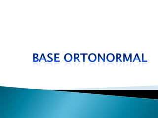 Base ortonormal 