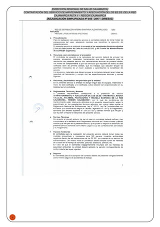 1
[DIRECCION REGIONAL DE SALUD CAJAMARCA]
CONTRATACIÓN DEL SERVICIO DE MANTENIMIENTO Y ADECUACIÓN DE LOS EE.SS. DE LA RED
CAJAMARCA RUTA 1 – REGIÓN CAJAMARCA
[ADJUDICACIÓN SIMPLIFICADA Nº 043 - 2017 - DIRESAC]
 