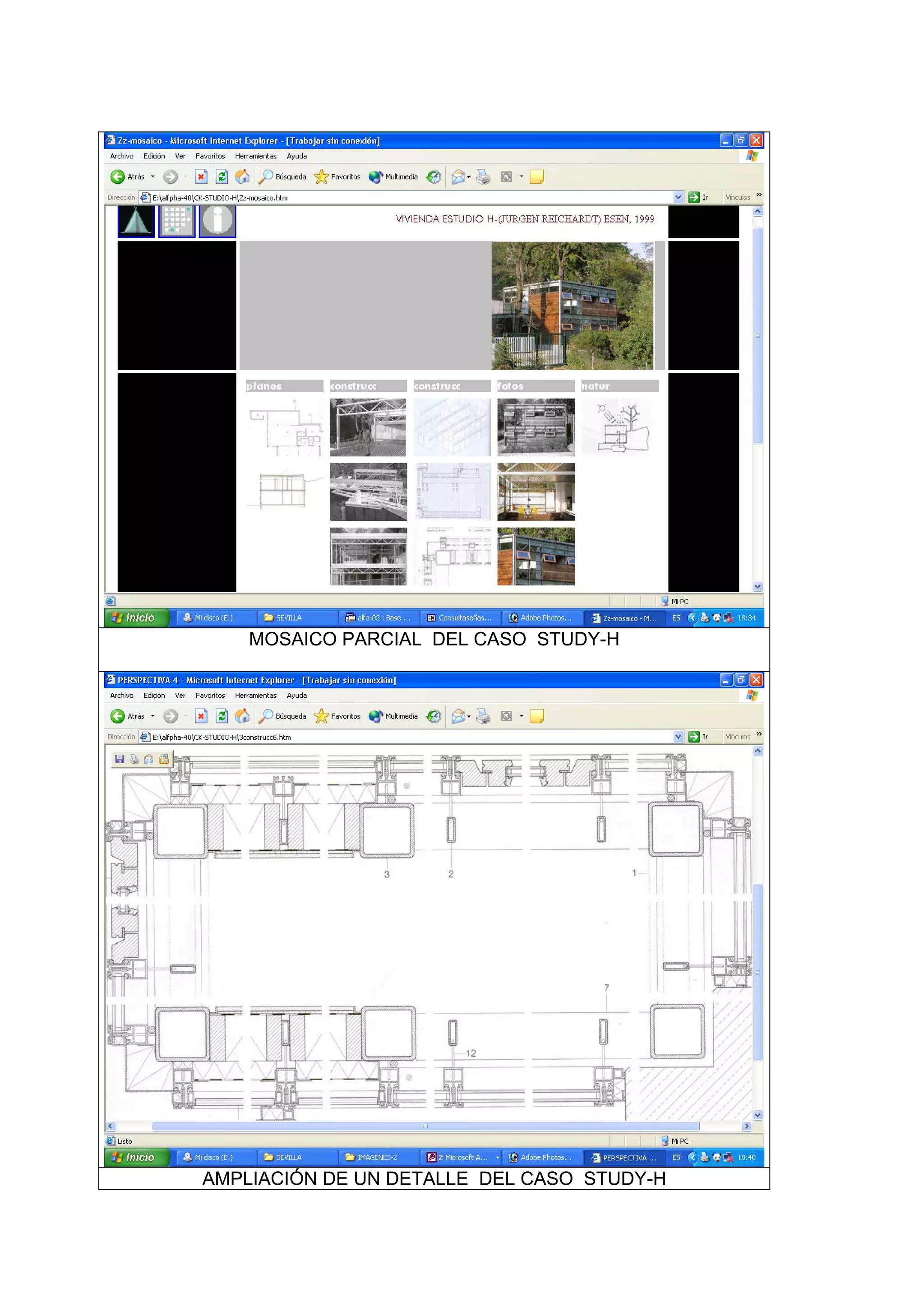MOSAICO PARCIAL DEL CASO STUDY-H




AMPLIACIÓN DE UN DETALLE DEL CASO STUDY-H
 