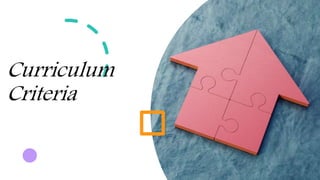 Curriculum
Criteria
 