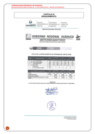 MUNICIPALIDAD PROVINCIAL DE HUANUCO
ADJUDICACION SIMPLIFICADA N° 07-2019-MPHCO/CS - BASES INTEGRADAS
23
CAPÍTULO III
REQUERIMIENTO
 