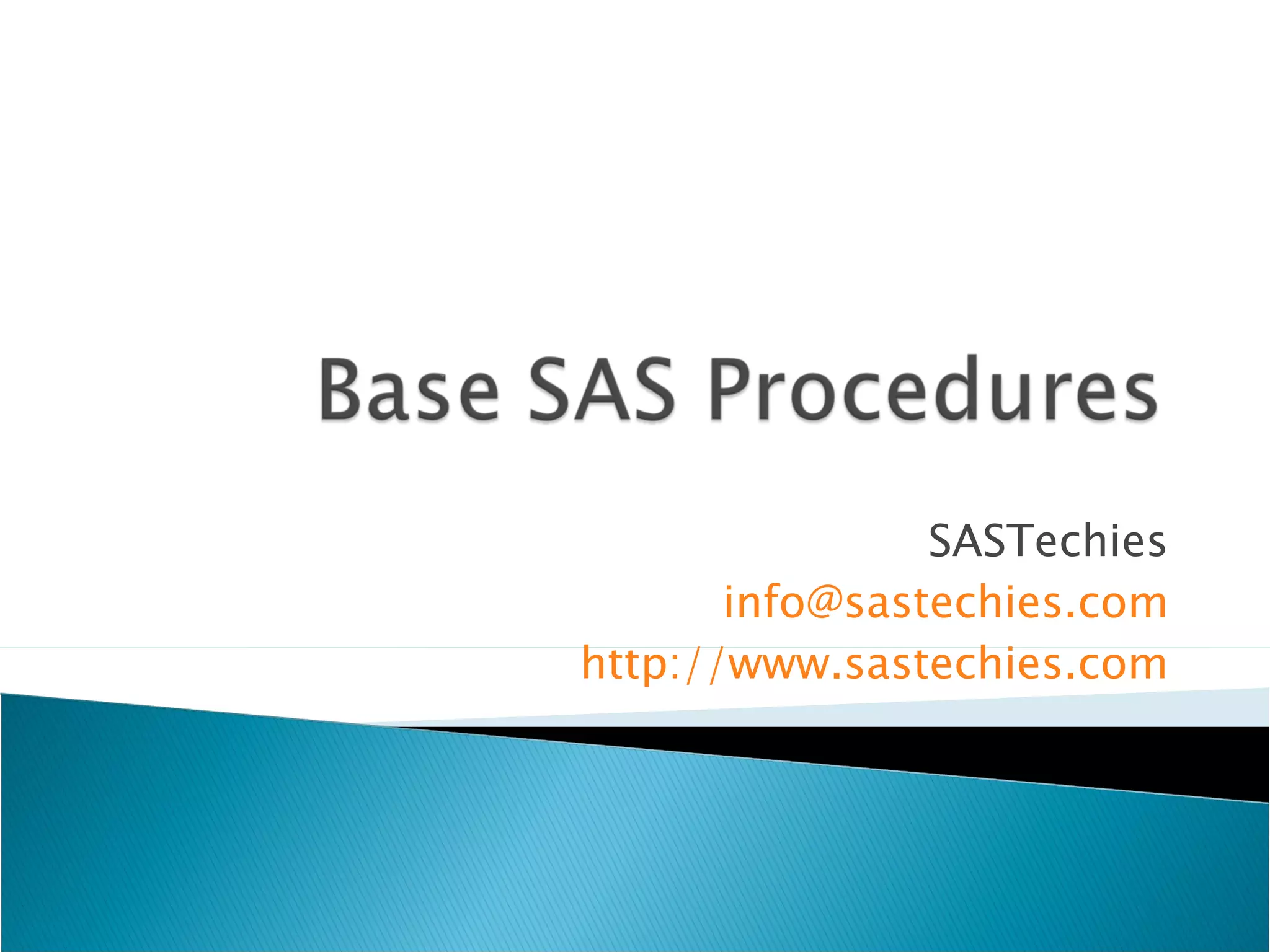 Base SAS Statistics Procedures | PPT