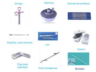 fresero Caja para esterilizar 1x4 Espátula  para cemento Jeringa Mechero Estuche de profilaxis Porta amalgamas Bruñidor 