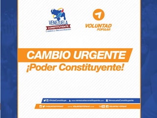 ASAMBLEA NACIONAL CONSTITUYENTE ¡CAMBIO PROFUNDO, URGENTE E INCLUYENTE!  