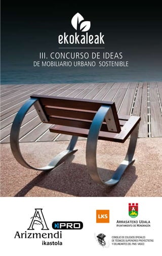 III. CONCURSO DE IDEAS 
DE MOBILIARIO URBANO SOSTENIBLE 
 