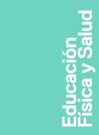 Educación
FísicaySalud
 