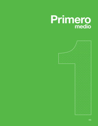 155
Bases Curriculares 2015 | 7° básico a 2° medio | Ciencias Naturales
155
Primero
medio
 