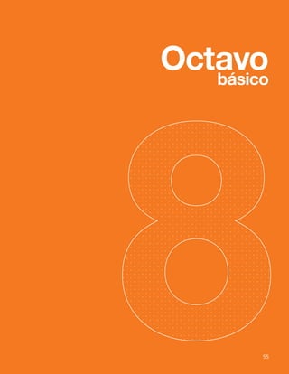 55
Bases Curriculares 2015 | 7° básico a 2° medio | Lengua y Literatura
Octavo
básico
55
 