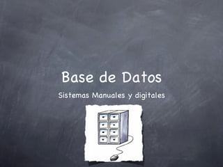 Base de Datos ,[object Object]