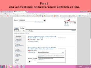 Paso 6
Una vez encontrado, seleccionar acceso disponible en linea
 
