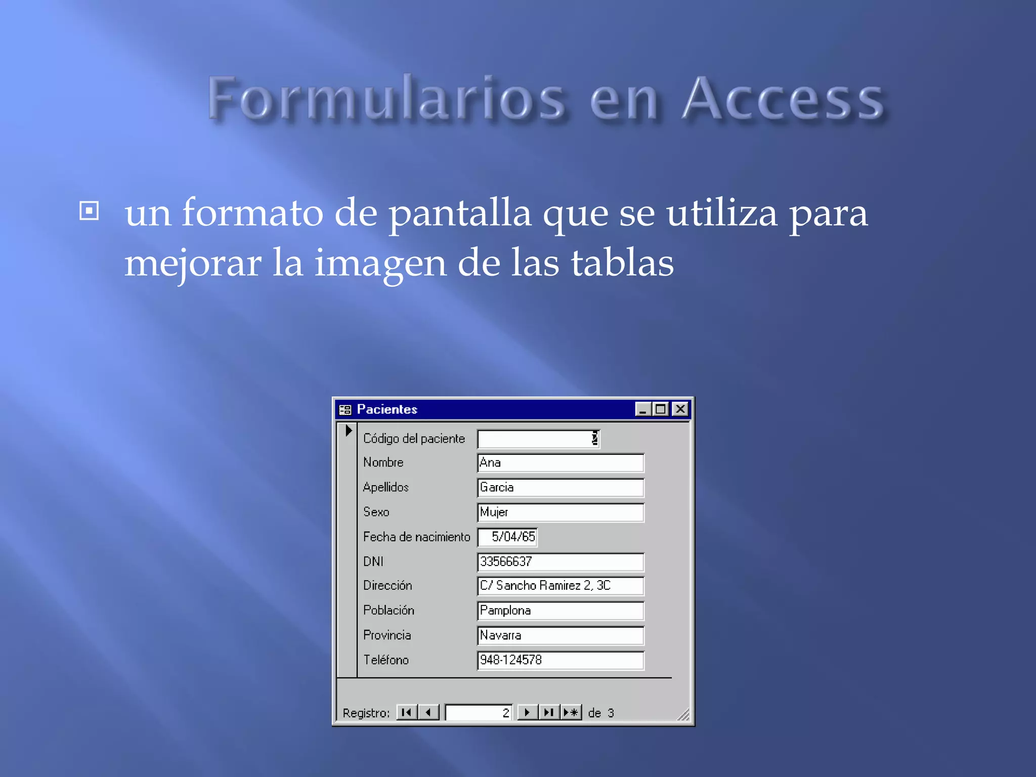 un formato de pantalla que se utiliza para mejorar la imagen de las tablas 