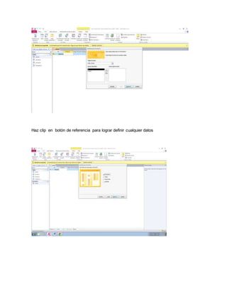 Haz clip en botón de referencia para lograr definir cualquier datos 
 