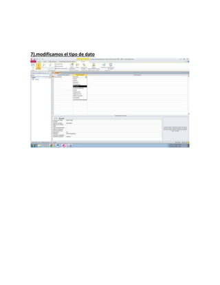 7).modificamos el tipo de dato 
 