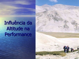 Influência da Altitude na Performance 