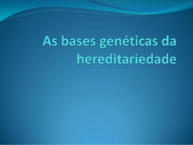 GENERALIDADES
 Todo ser vivo consiste de células, nas quais está situado
o material hereditário.
 O número de células de...