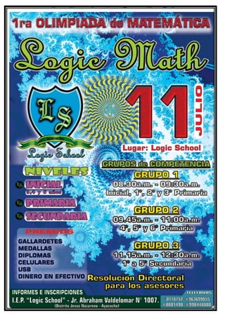 Primera Olimpiada Interescolar de Matemática “Logic Math”
1
 
