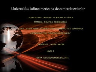 Universidad latinoamericana de comercio exterior
 