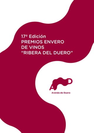 17ª Edición
PREMIOS ENVERO
DE VINOS
“RIBERA DEL DUERO”
 