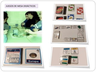 JUEGOS DE MESA DIDÁCTICOS
 