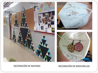 DECORACIÓN DE NAVIDAD DECORACIÓN DE MASCARILLAS
 
