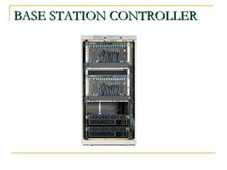 BASE STATION CONTROLLER 