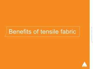 BASESTRUCTURES.COM

Benefits of tensile fabric

 