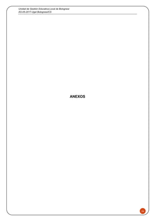 Unidad de Gestión Educativa Local de Bolognesi
AS-05-2017-Ugel Bolognesi/CS
34
ANEXOS
 