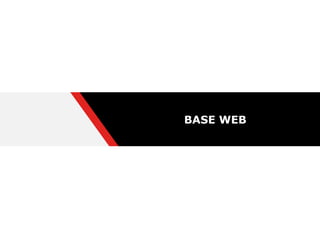BASE WEB
 