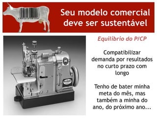 Mais importante do que ONDE se quer chegar é COMO se quer chegar