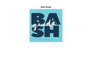 Bash Guide
Bash Guide
 
