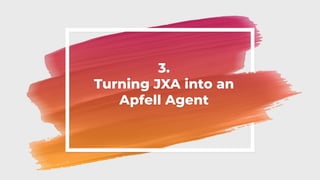 3.
Turning JXA into an
Apfell Agent
 