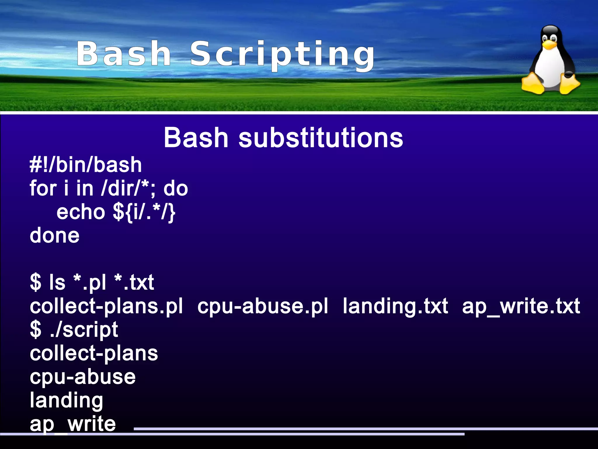 Bash Scripting
functions
function fixme {
echo $0 $1 $2 $3
}
Как викаме функция
# ./fixme a j k
./fixme a j k
#
 