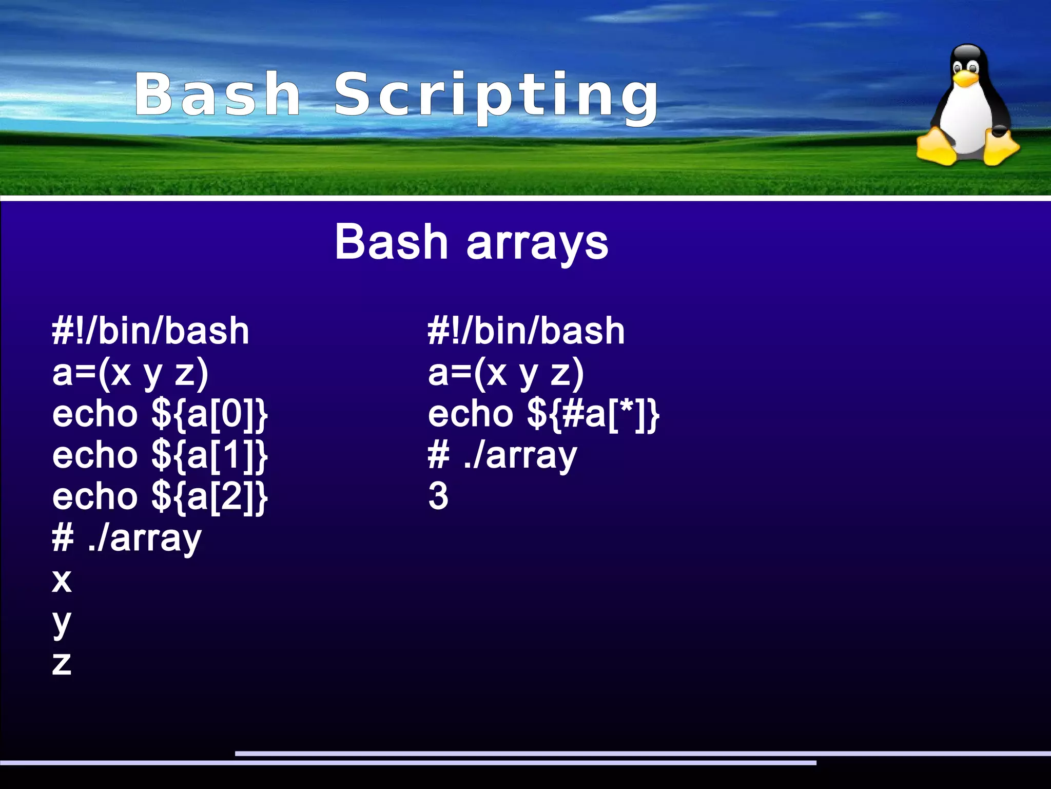 Bash Scripting
Bash substitutions (rear)
hackman@terion:~$ a='grizzly.yuhu.biz'
hackman@terion:~$ echo ${a%.*}
grizzly.yuhu
hackman@terion:~$ echo ${a%%.*}
grizzly
 